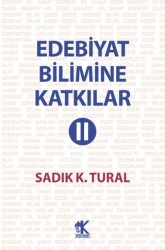 Edebiyat Bilimine Katkılar 2 - Korkut Yayınları