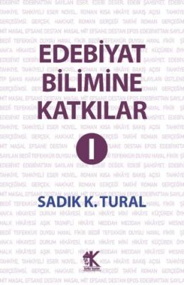 Edebiyat Bilimine Katkılar I - 1