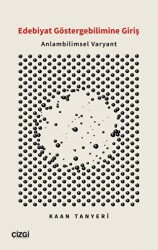 Edebiyat Göstergebilimine Giriş - Anlambilimsel Varyant - Çizgi Kitabevi Yayınları