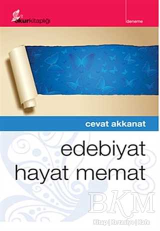 Edebiyat Hayat Memat - Okur Kitaplığı