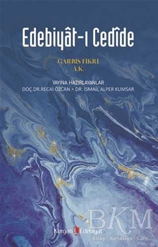 Edebiyat-ı Cedide - Kurgan Edebiyat