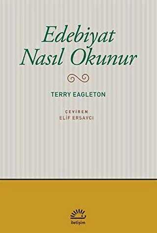 Edebiyat Nasıl Okunur - İletişim Yayınevi