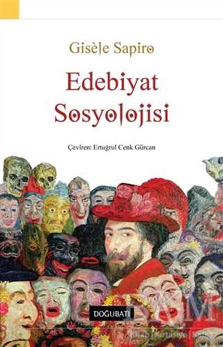 Edebiyat Sosyolojisi - Doğu Batı Yayınları