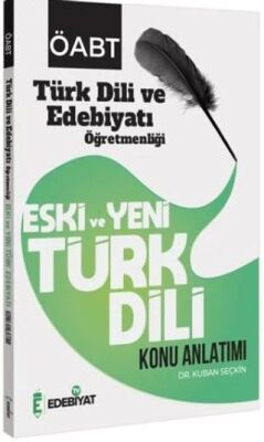 Edebiyat TV Yayınları ÖABT Türk Dili ve Edebiyatı Eski ve Yeni Türk Dili Konu Anlatımı - 1