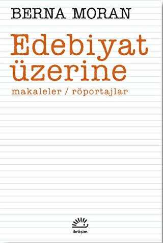 Edebiyat Üzerine - İletişim Yayınevi