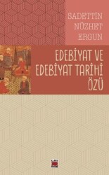Edebiyat ve Edebiyat Tarihi Özü - Elips Kitap