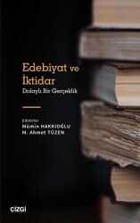 Edebiyat ve İktidar - Çizgi Kitabevi Yayınları