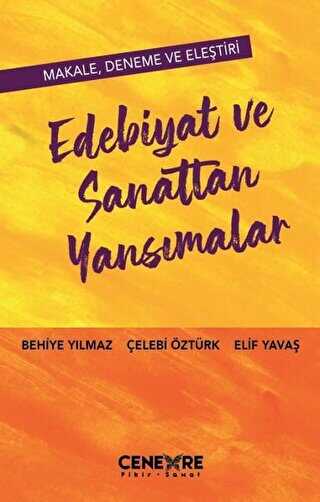 Edebiyat ve Sanattan Yansımalar - Cenevre Fikir Sanat