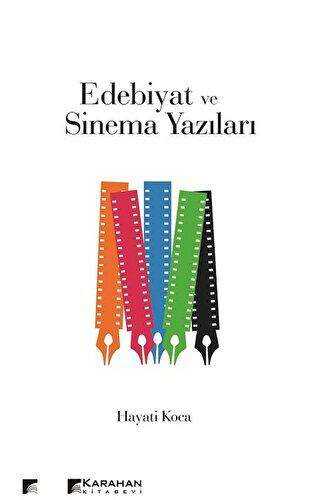 Edebiyat ve Sinema Yazıları - Karahan Kitabevi