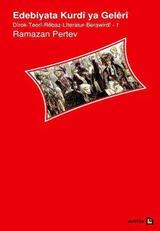 Edebiyata Kurdi ya Geleri - Avesta Yayınları
