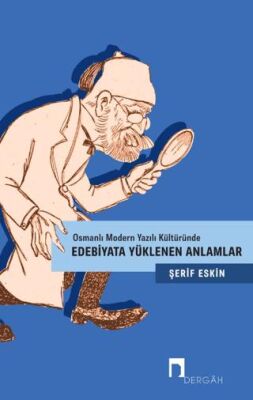 Edebiyata Yüklenen Anlamlar - 1