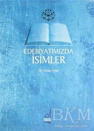 Edebiyatımızda İsimler - Boğaziçi Yayınları