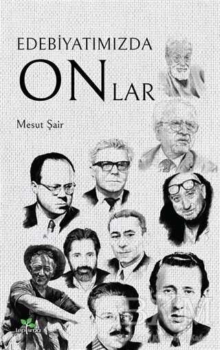 Edebiyatımızda Onlar - Lepisma Sakkarina Yayınları