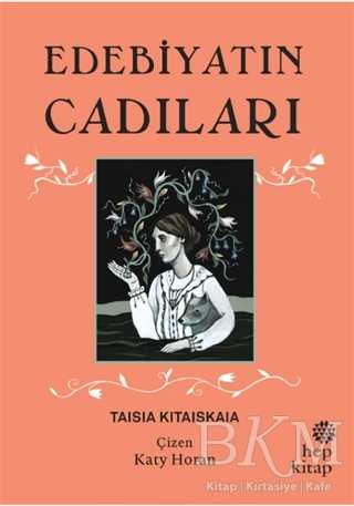 Edebiyatın Cadıları - Hep Kitap