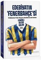 Edebiyatın Fenerbahçe`si - Eflatun Kitaplar