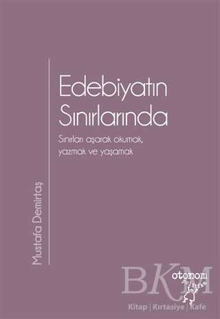 Edebiyatın Sınırlarında - Otonom Yayıncılık