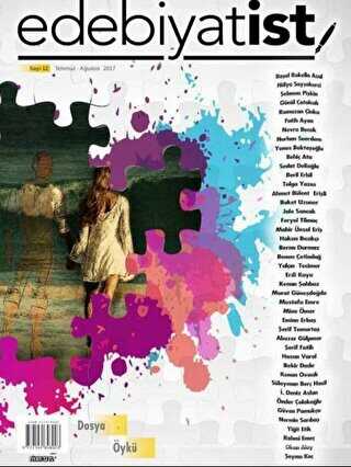 Edebiyatist Dergisi Sayı: 12 Temmuz - Ağustos 2017 - Edebiyatist Dergisi Yayınları