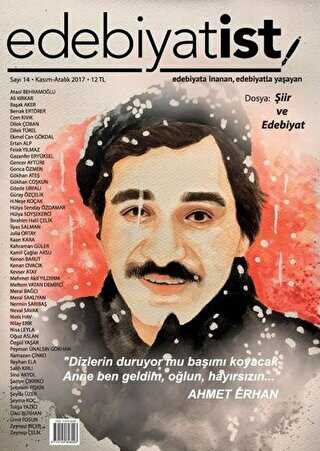Edebiyatist Dergisi Sayı: 14 Kasım - Aralık 2017 - Edebiyatist Dergisi Yayınları
