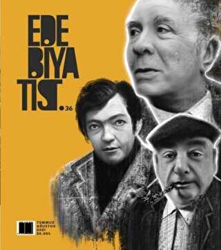 Edebiyatist Dergisi Sayı: 36 Temmuz - Ağustos 2021 - Edebiyatist Dergisi Yayınları