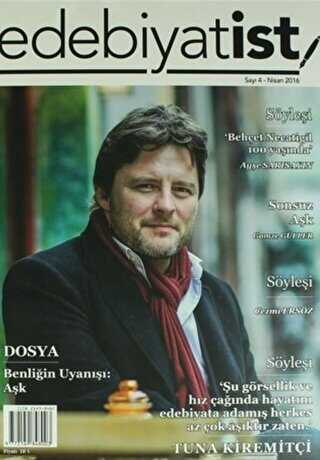 Edebiyatist Dergisi Sayı: 4 Nisan 2016 - Edebiyatist Dergisi Yayınları
