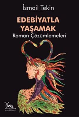 Edebiyatla Yaşamak - 1