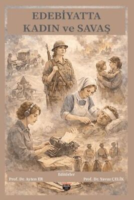 Edebiyatta Kadın ve Savaş - 1
