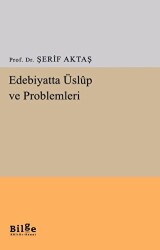 Edebiyatta Üslup ve Problemleri - Bilge Kültür Sanat