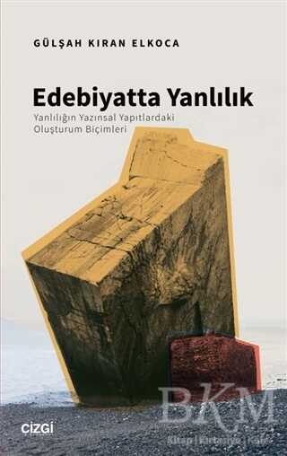 Edebiyatta Yanlılık - Çizgi Kitabevi Yayınları