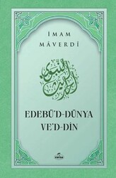 Edebü`d Dünya ve`d Din - Ravza Yayınları