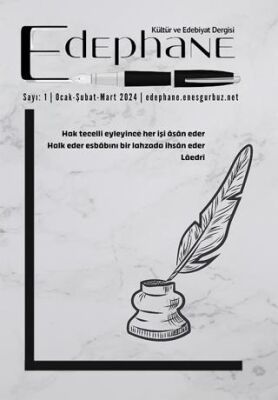 Edephane Dergisi sayı:1 Ocak-Şubat-Mart- 2024 - 1