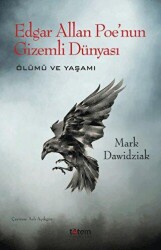 Edgar Allan Poe`nun Gizemli Dünyası - Ölümü ve Yaşamı - 2