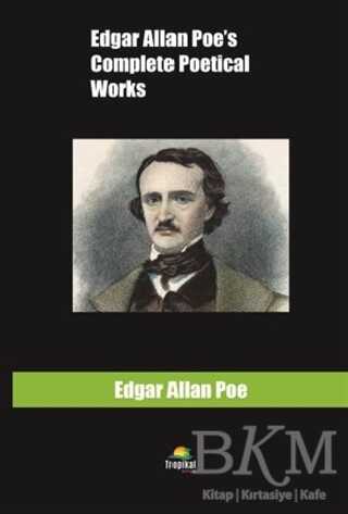 Edgar Allan Poe`s Complete Poetical Works
