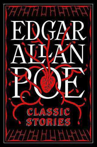 Edgar Allen Poe: Classic Stories