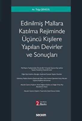Edinilmiş Mallara Katılma Rejiminde Üçüncü Kişilere Yapılan Devirler ve Sonuçları - 1