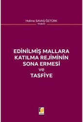 Edinilmiş Mallara Katılma Rejiminin Sona Ermesi ve Tasfiye - Adalet Yayınevi