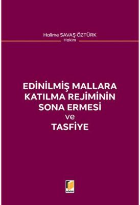 Edinilmiş Mallara Katılma Rejiminin Sona Ermesi ve Tasfiye - 1