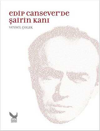 Edip Cansever’de Şairin Kanı - İkaros Yayınları