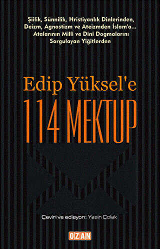 Edip Yüksel`e 114 Mektup - Ozan Yayıncılık