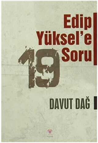 Edip Yüksel`e 19 Soru - Nilüfer Yayınları