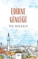 Edirne Günlüğü - Aktif Yayınevi