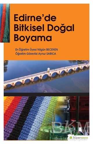 Edirne’de Bitkisel Doğal Boyama - Hiperlink Yayınları