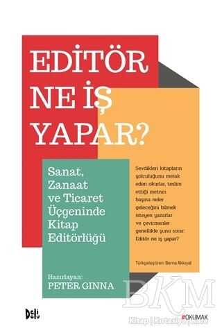 Editör Ne İş Yapar? - Delidolu