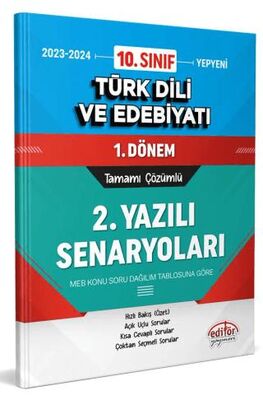 Editör Yayınevi 10. Sınıf Türk Dili ve Edebiyatı 1. Dönem Ortak Sınavı 2. Yazılı Senaryoları Tamamı Çözümlü