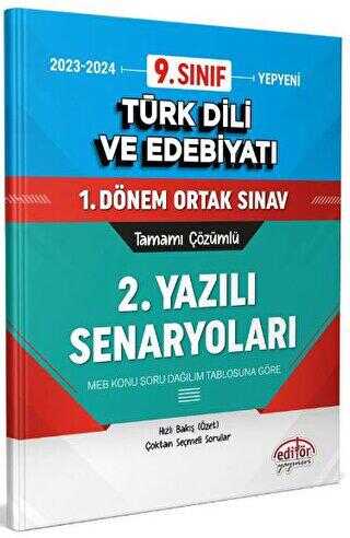 Editör Yayınevi 9. Sınıf Türk Dili ve Edebiyatı 1. Dönem Ortak Sınavı 2. Yazılı Senaryoları Tamamı Çözümlü