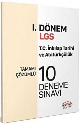 Editör Yayınevi Editör Yayınları 8. Sınıf LGS TC İnkılap Tarihi ve Atatürkçülük 1. Dönem 10 Deneme - 1