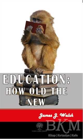 Education: How Old The New
