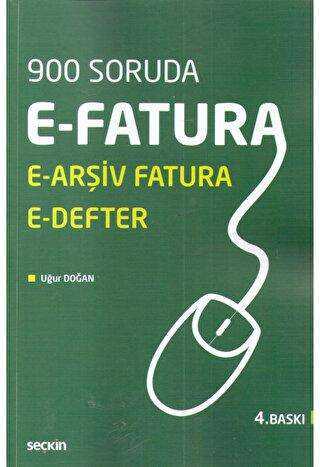 E–Fatura, E–Arşiv Fatura ve E–Defter - Seçkin Yayıncılık