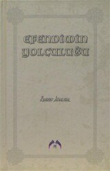 Efendimin Yolculuğu - Mor`s Ajans