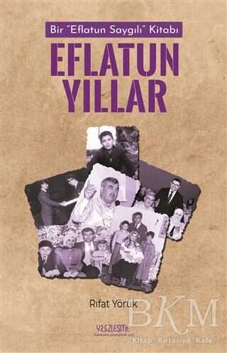 Eflatun Yıllar - Yüzleşme Yayınları
