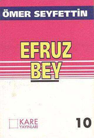 Efruz Bey - Kare Yayınları
